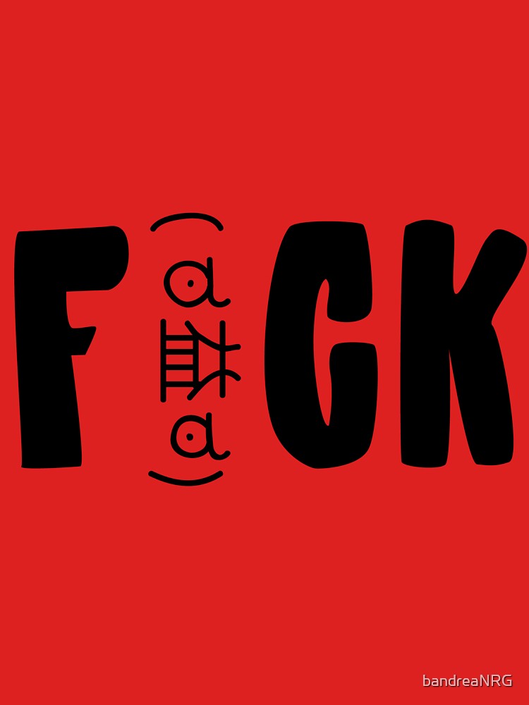 F#ck by bandreaNRG
