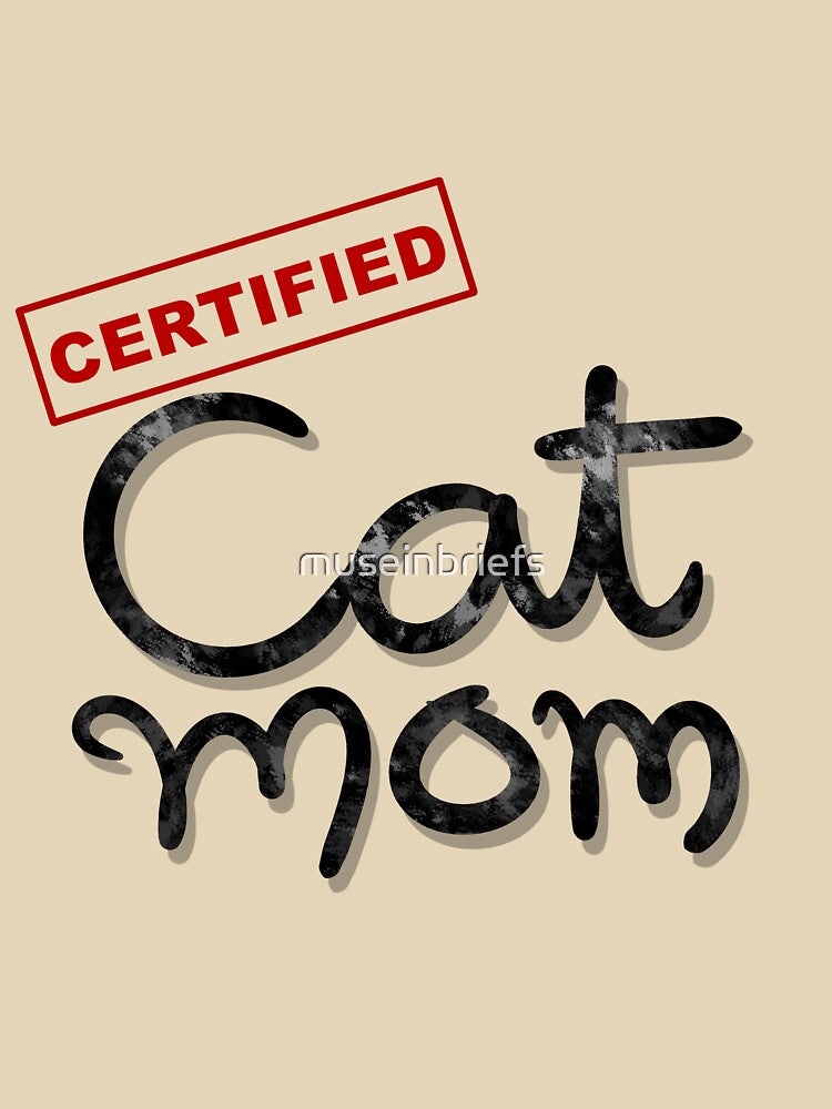 Certified Cat Mom by museinbriefs