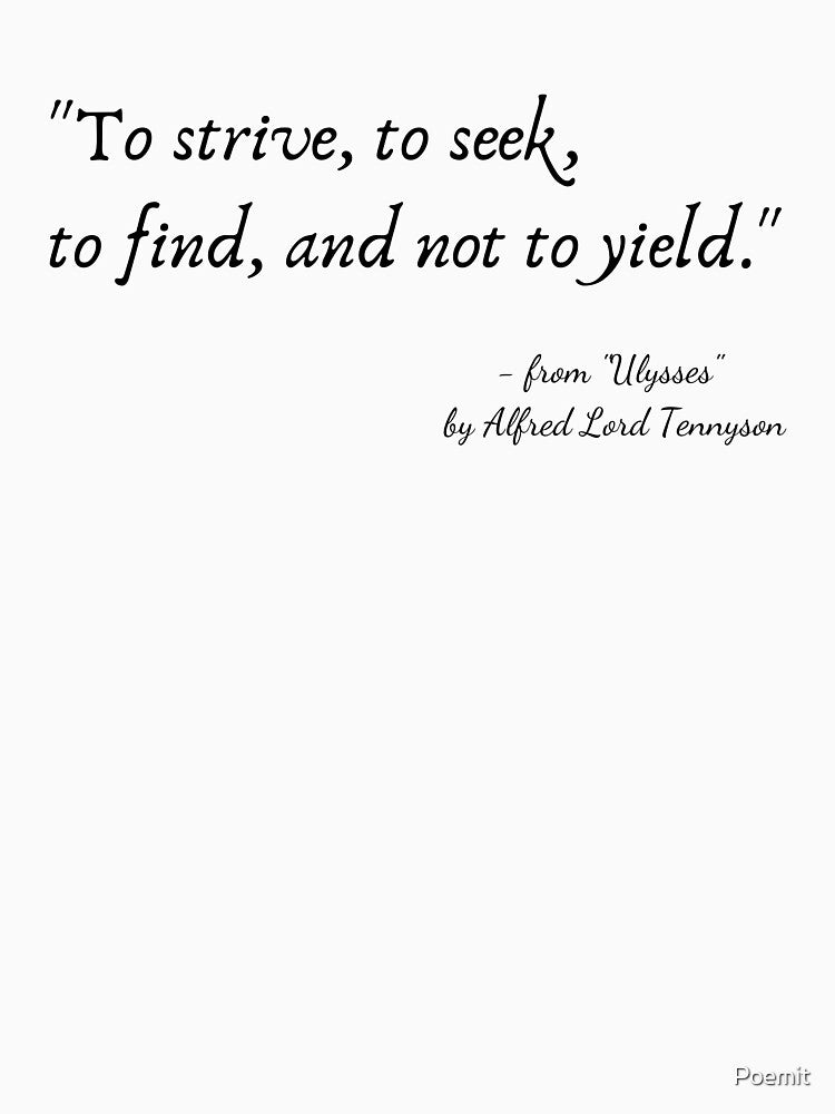 A Quote from "Ulysses" by Alfred Lord Tennyson by Poemit