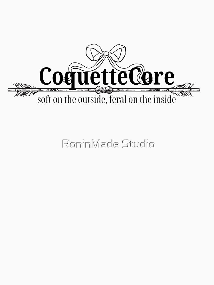 CoquetteCore Soft On The Outside Feral On The Inside Aesthetic gift by RoninMade Studio