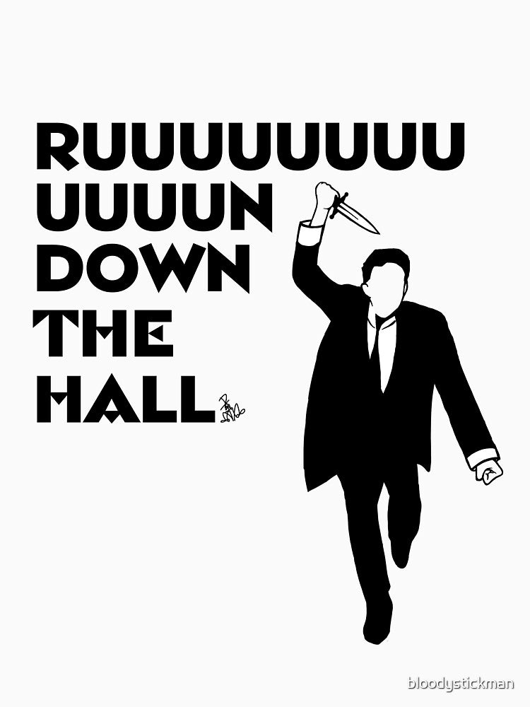 "Ruuuun down the hall" by bloodystickman