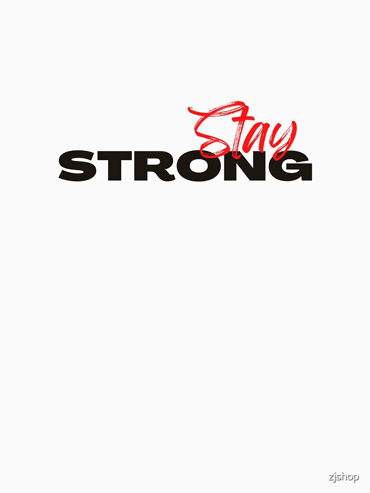 Stay strong by zjshop