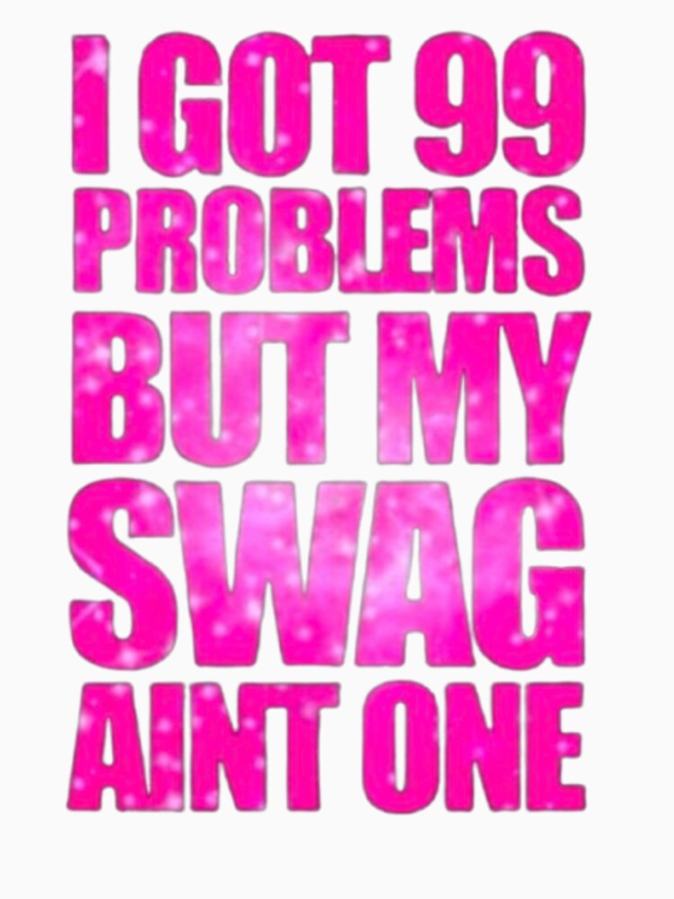 99 Problems Aesthetic Quote by KatieStores77
