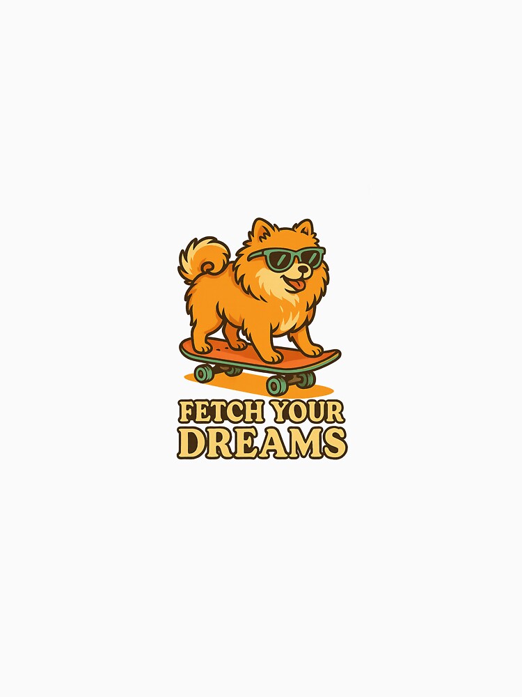 Fetch Your Dreams – Funny Pomeranian Dog Cartoon Design by Stay-Pawsome