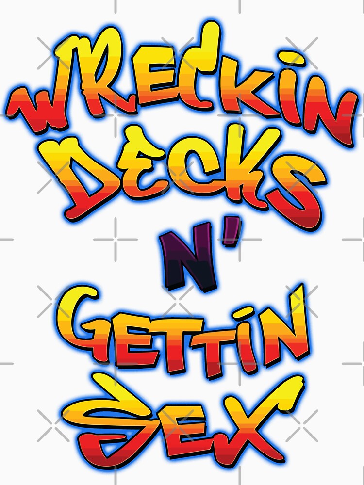 Wreckin Decks and Gettin Sex! by DemandChaos