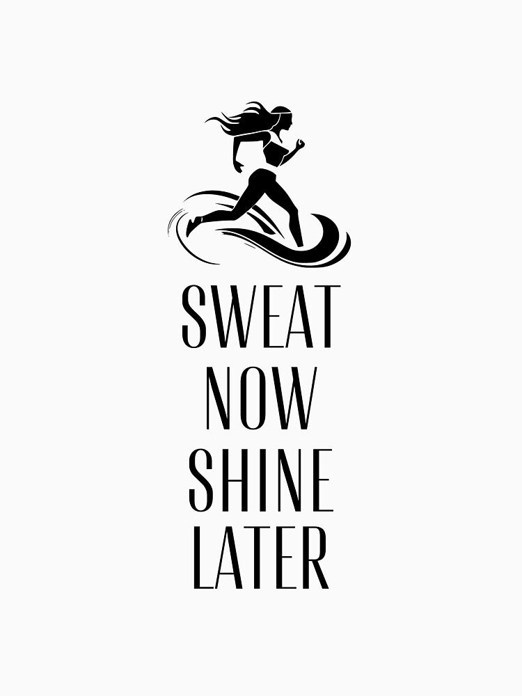 Sweat now, shine later womens fitness by JOSHS-TEES