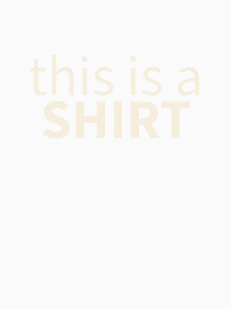 This is a SHIRT by Shy-Crab