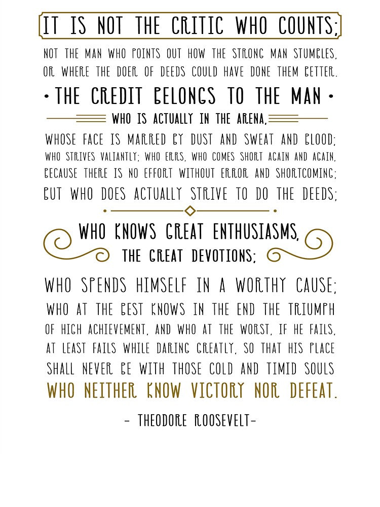Man In The Arena, Theodore Roosevelt Quote by MentDesigns