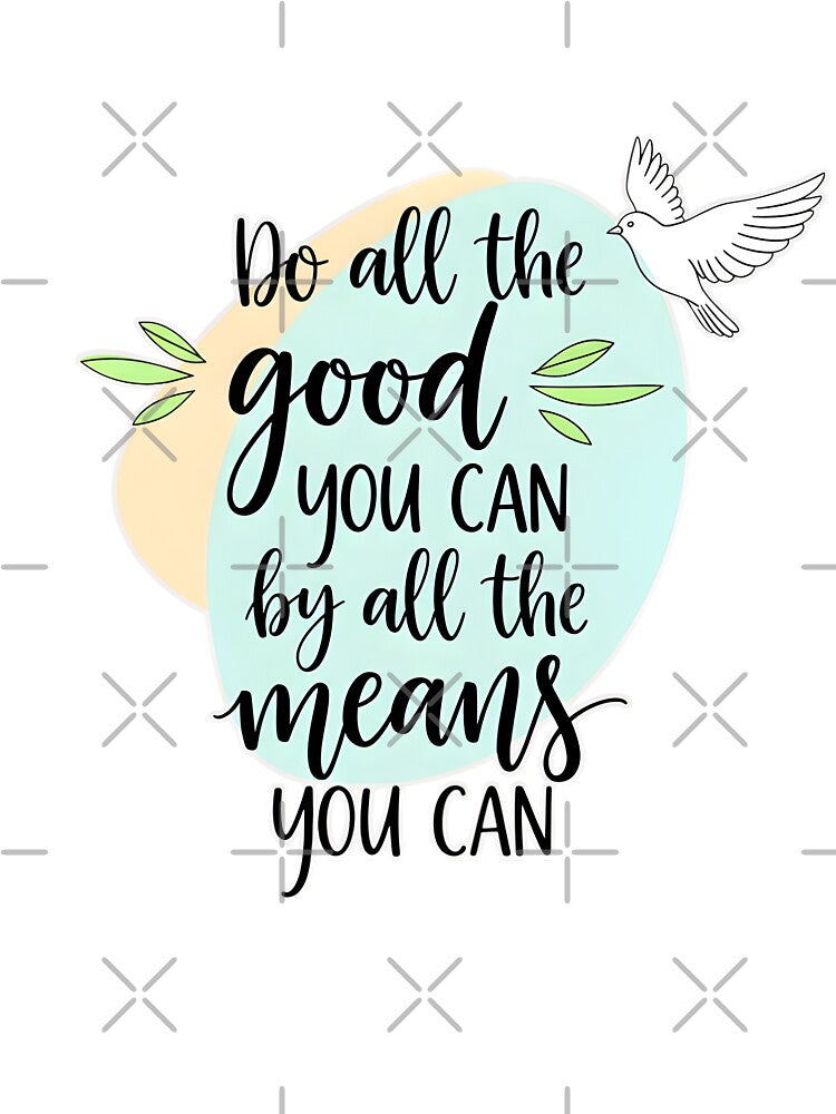 Do All the Good You Can – Hand Lettered Kindness Quote with Dove by KivaroArt