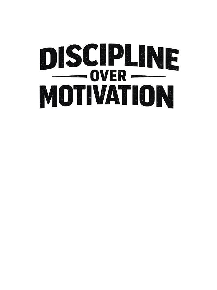 Discipline Over Motivation – Fitness Motivation Gym Quote by Mavriboy