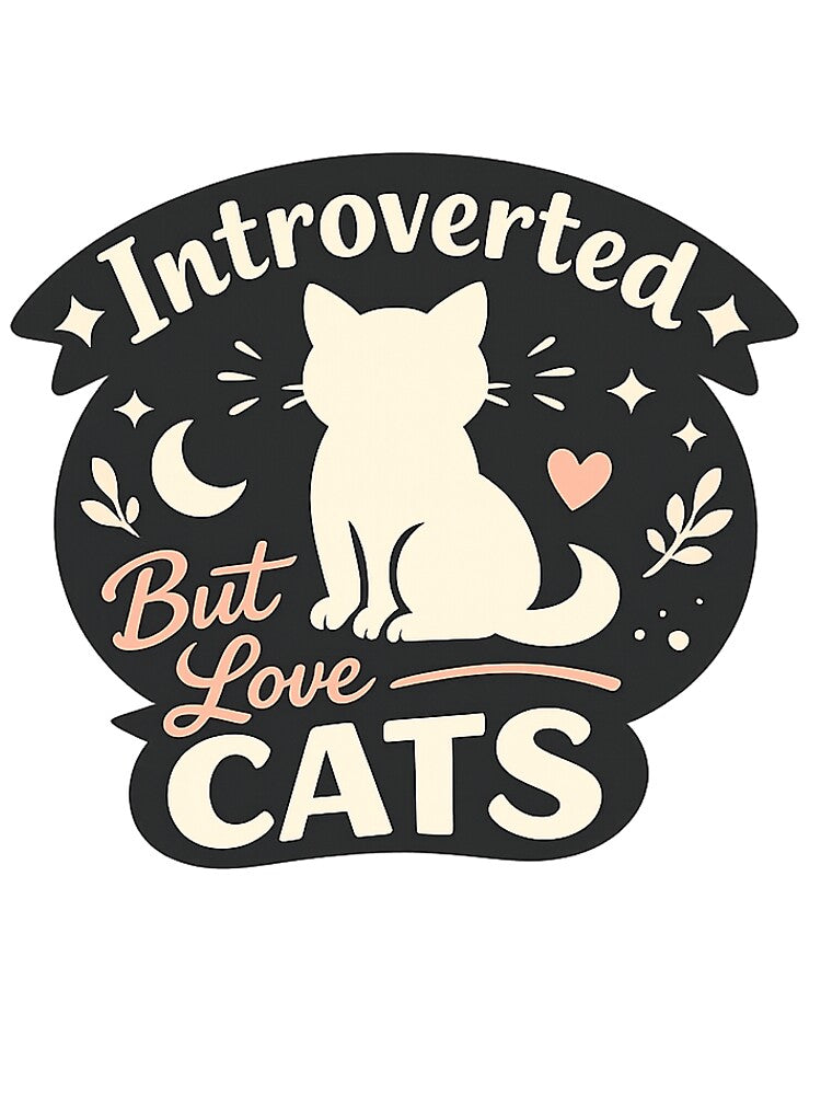 Introverted But Love Cats Funny Cat Lover Introvert Humor Cat Mom Design by Nubrixa-Studio