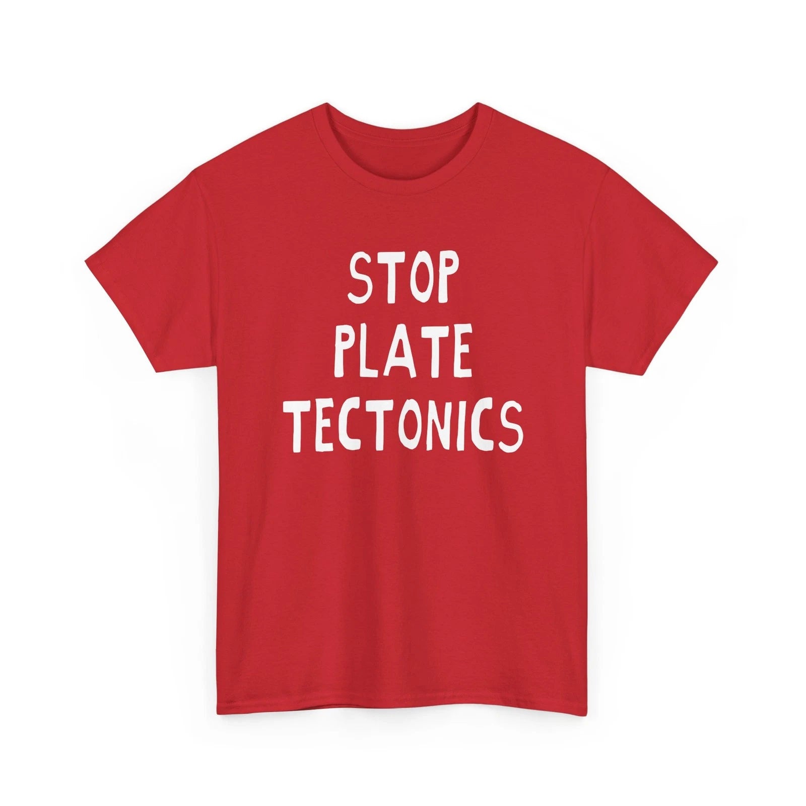 stop plate tectonics hand drawn font tshirt