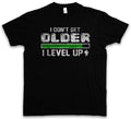 I DON'T GET OLDER I LEVEL UP T-SHIRT Fun Gamer Gaming Admin computer scientist