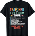 Last Day of School Teacher Summer Tour Funny End of School T-Shirt
