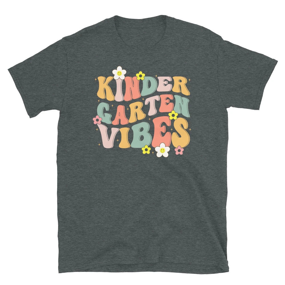 Kindergarten Vibes Teacher First Day of School Short-Sleeve Unisex T-Shirt