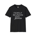 Family Reunion T-Shirt - Mom's Favorite, Gift for Family Gatherings, Reunion