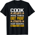 Cook Sarcastic Graphic Funny Chef T-Shirt