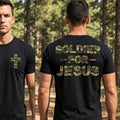 Soldier For Jesus . Religious Patriotic Dad T-Shirt Father’s Gift Graphic Tee