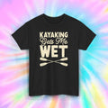Kayaking Gets Me Wet Shirt | Funny Kayak Paddling Tee S-5XL | Outdoor Adventure