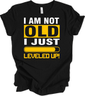 I Level Up Gamer Funny Birthday Shirt Leveled Up Not Old Gaming Geek Gift Tee