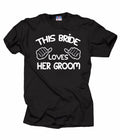 Gift For Bride This Bride Loves Her Groom T-Shirt Bachelorette Party T-Shirt