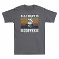Owl Want Gift Lover Men's Retro Coffee Funny I Owl Is Cotton T-Shirt Coffee All