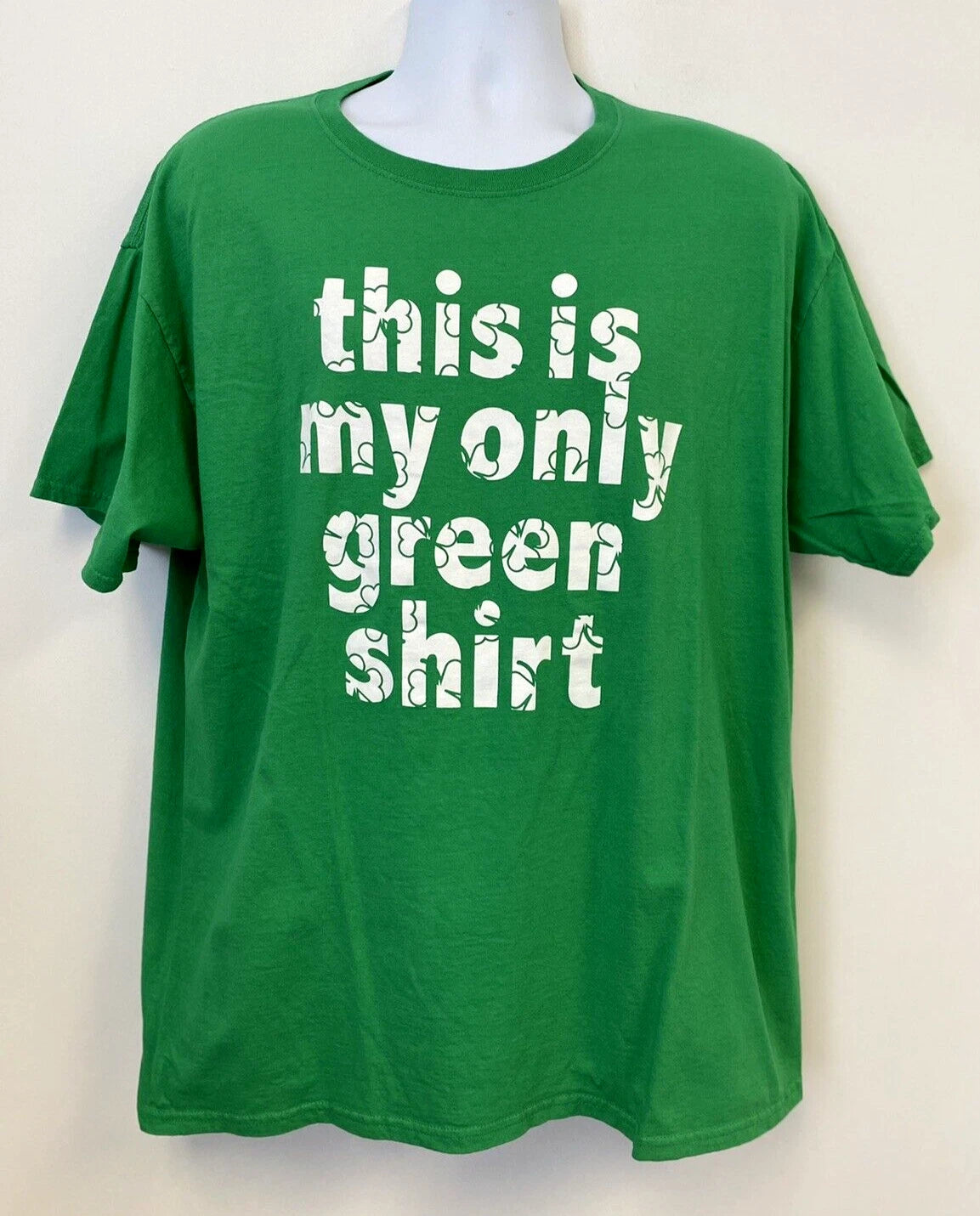 St. Patrick's Day Green Shirt "This Is My Only Green Shirt" w/ Clovers, Size XL