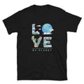 Love Earth Love Save Our Planet Classic Fit T-Shirt