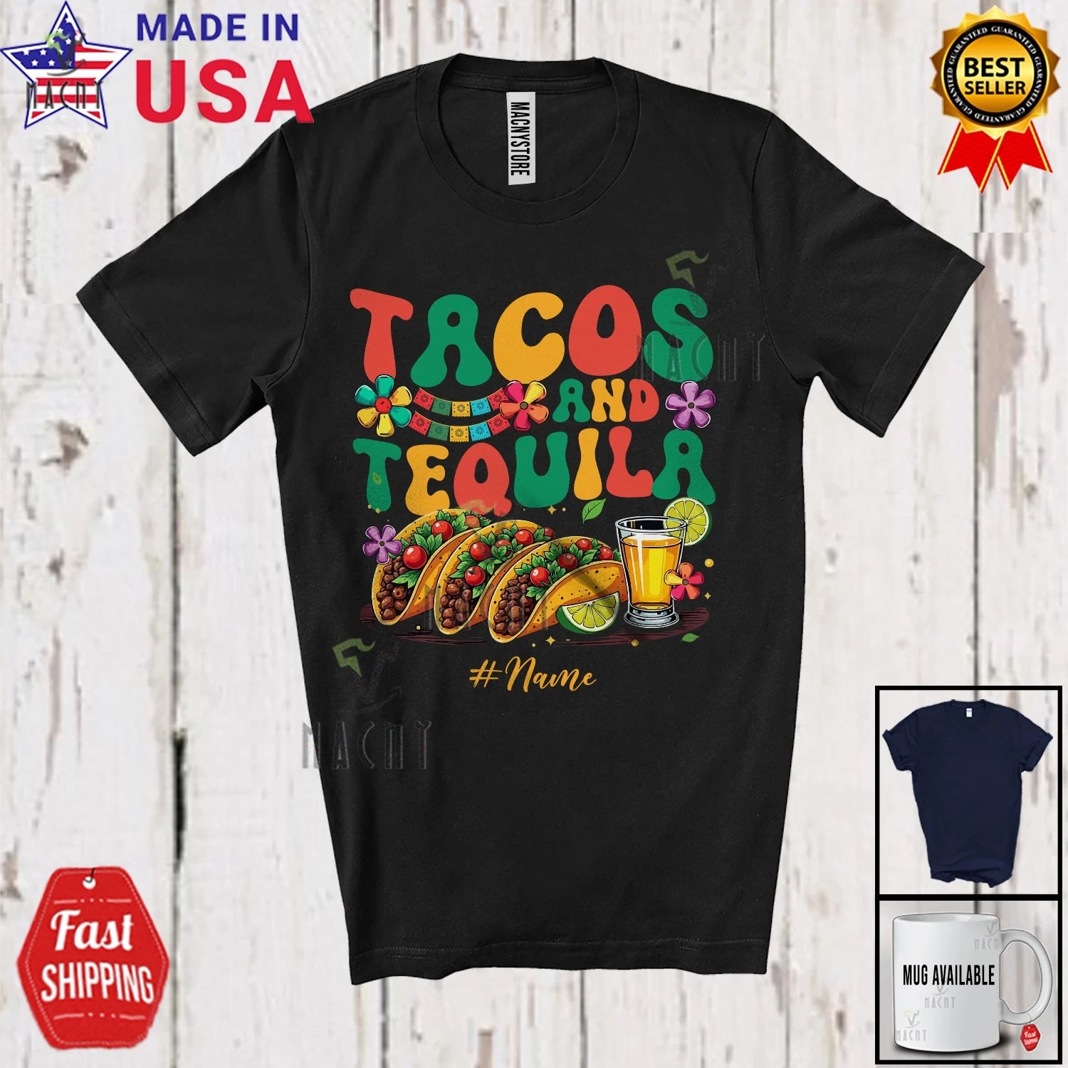 Custom Name Taco and Tequila; Humorous Cinco De Mayo Drinking; Mexican T-Shirt