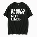 Spread Cheeks Not Hate Combat Iron Apparel Co 0 Tshirts Sweater