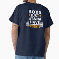 Boys Just Wanna Have Weights Motivation Shirt by Graphroad