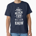 If you never try you'll never know by BOITISTORE