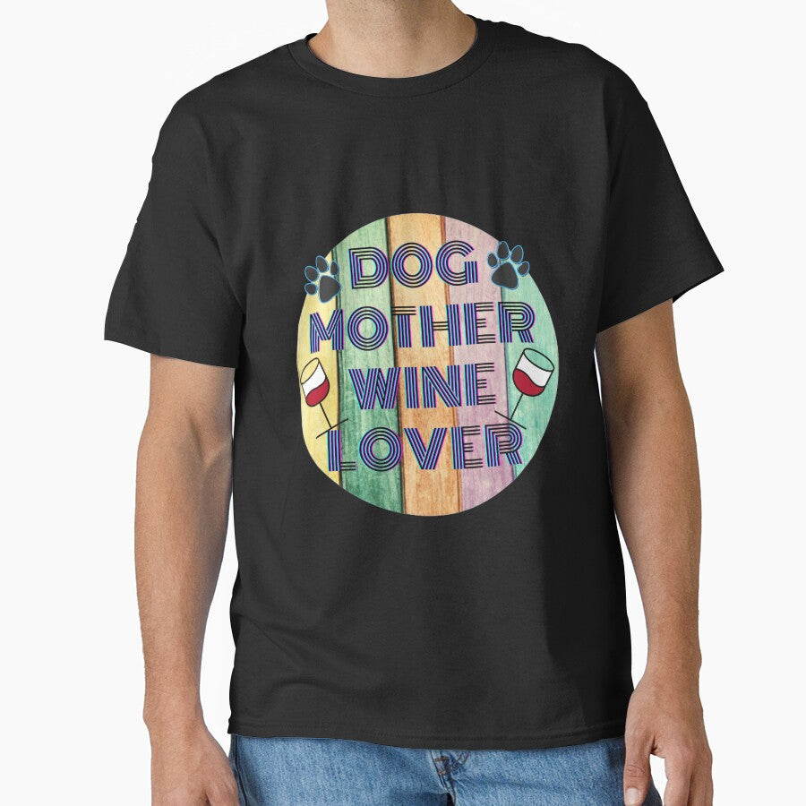 Dog Mother Wine Lover by dalypdesign