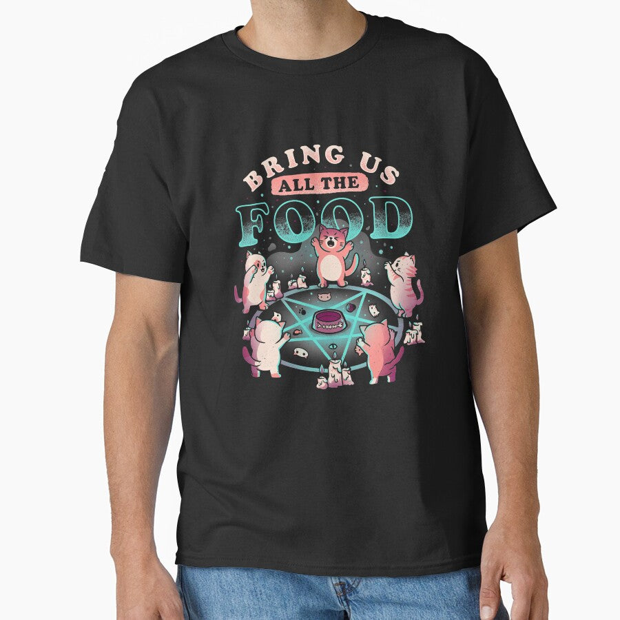 Bring Us All The Food Cute Evil Hungry Cat Gift by EduEly