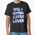 dog mother coffee lover by bahdsgraphic