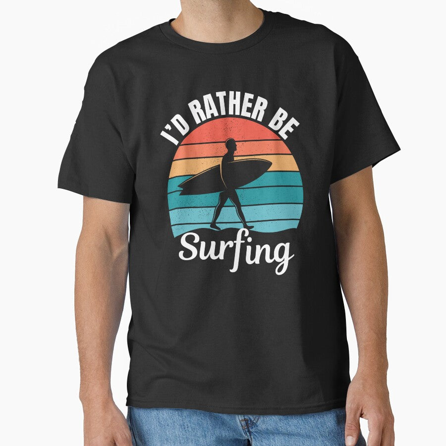 I'd rather be surfing, wave surf lovers by NBSStore
