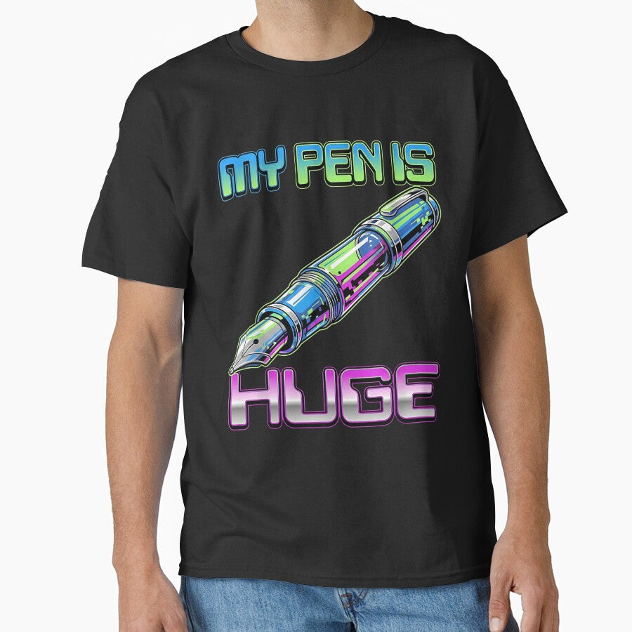 Funny My Pen Is Huge Tie Dye Offensive Sarcastic Humor by barrycantre11