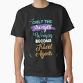 Travel Agents gift only the strongest women become Travel Agents by Custom365