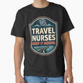 Travel Nurses Keep It Moving by PerkzPrints