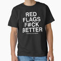 Red Flags F#ck Better – Savage Quote With #AssholesLifeForever by CARTERRSHOP