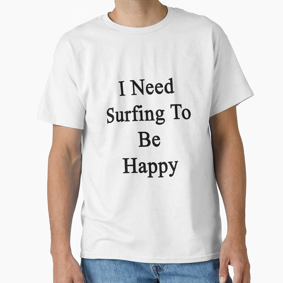 I Need Surfing To Be Happy by supernova23