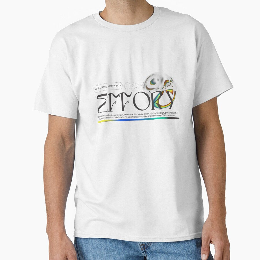 Greatness Starts with Effort by Dichotomy Apparel