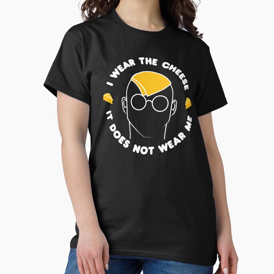 I wear the cheese, it does not wear me - Buffy quote by yoshra