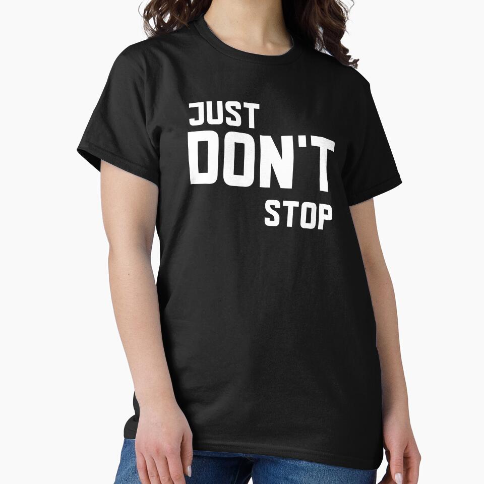 Just Don't Stop by GymMotivation
