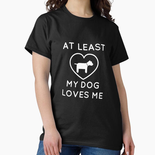 At Least My Dog Loves Me by Kadouh