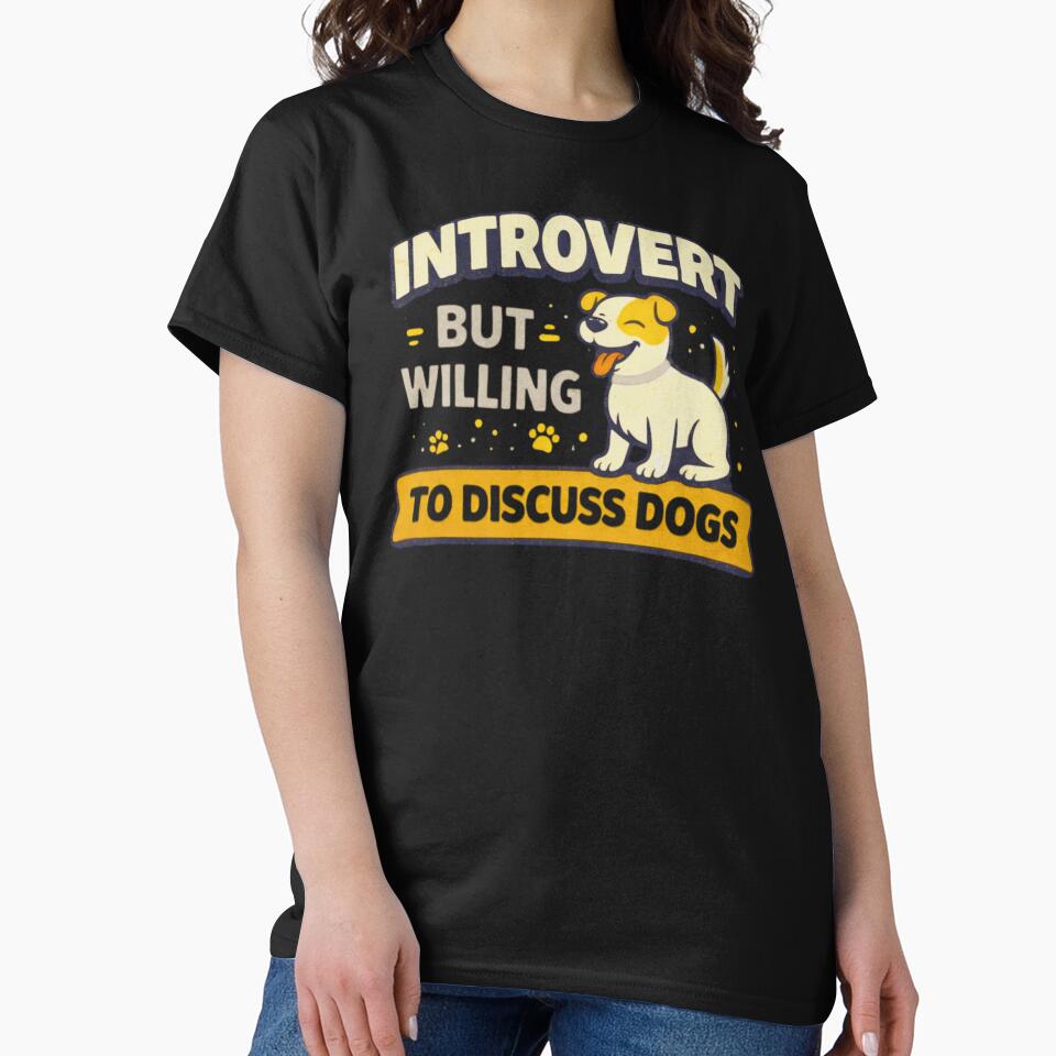 Introvert But Willing To Discuss Dogs– Funny Dog Lover Introvert by AdicretorDesign