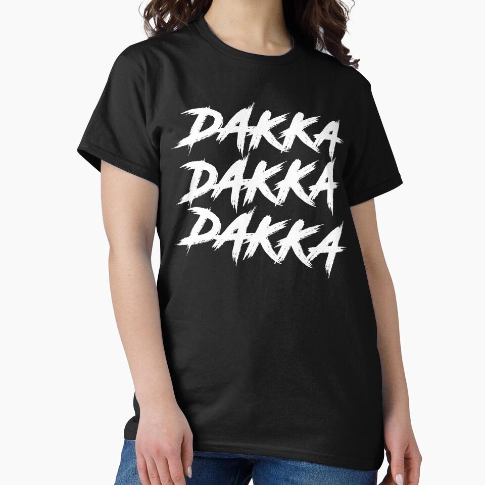 Dakka Dakka Dakka - Ork Saying Quote by ToplineDesigns