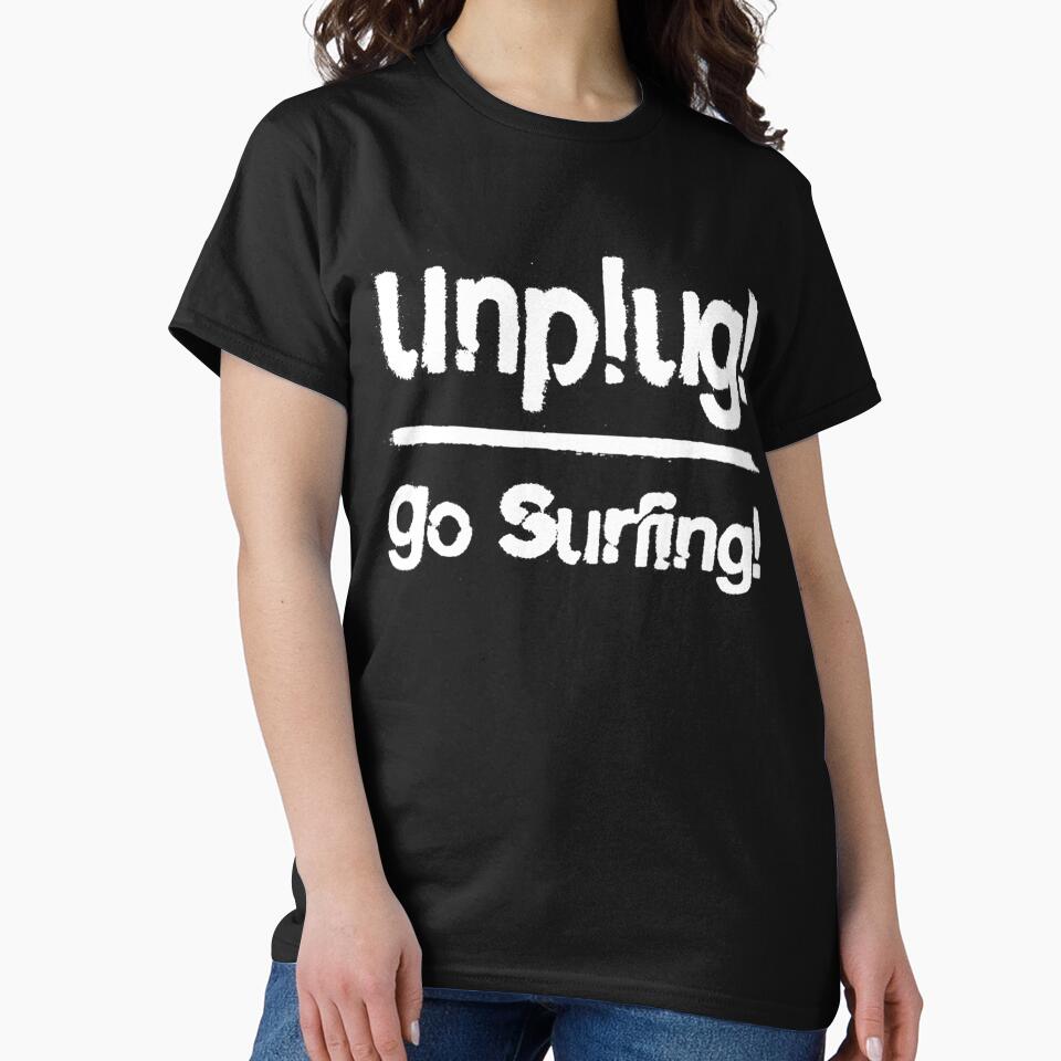 Unplug Go Surfing by GeniusDesignArt
