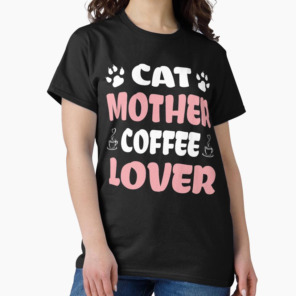 Cat Mother Coffee Lover by TwistedTeeCo