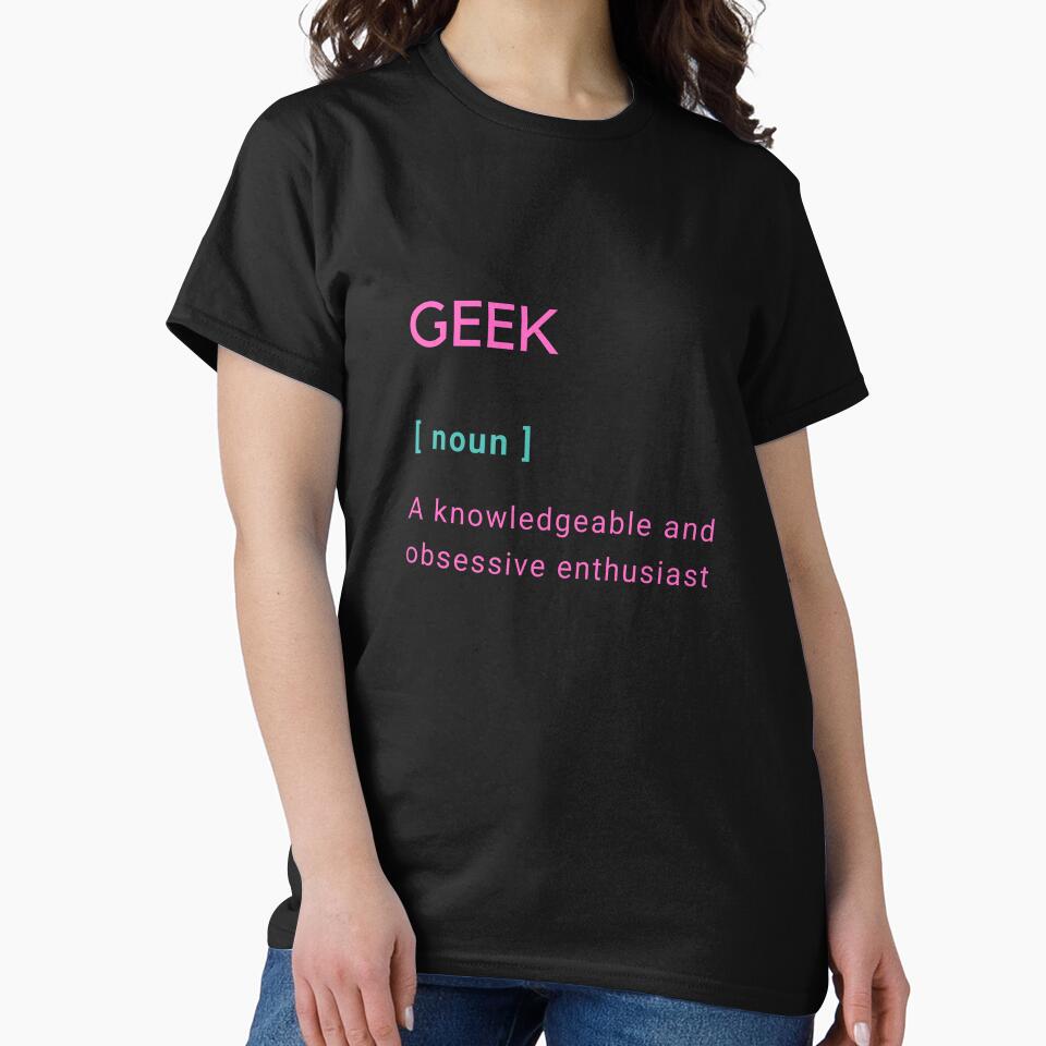 Geek Definition   |  GEEKS RULE THEIR WORLD by Le Plus Three